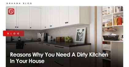 Reasons Why You Need A Dirty Kitchen In Your House