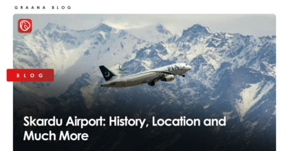 Skardu Airport: History, Location and Much More