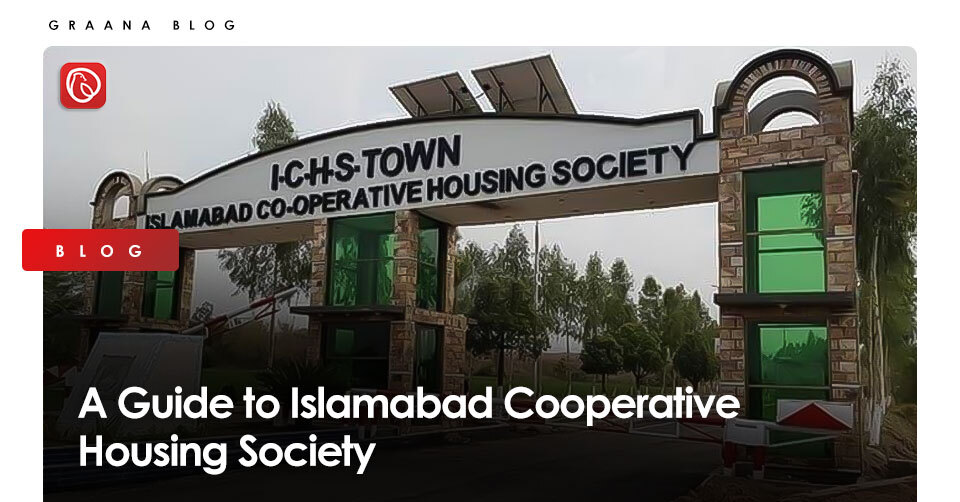 A guide to Islamabad Cooperative Housing Society