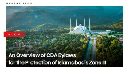 An Overview of CDA Bylaws for the Protection of Islamabad’s Zone III