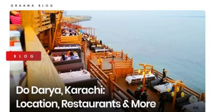 Do Darya, Karachi: Location, Restaurants & More