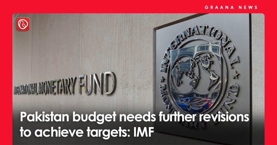 Pakistan budget needs further revisions to achieve targets: IMF