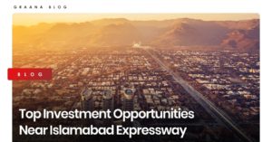 Top Investment Opportunities Near Islamabad Expressway