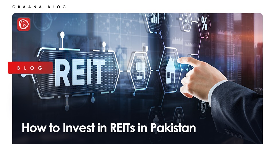 How to Invest in REITs in Pakistan