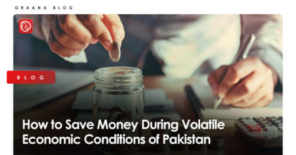 How to Save Money in Volatile Economic Conditions of Pakistan