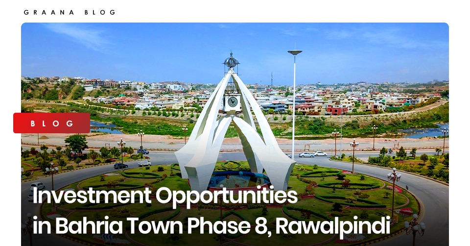 Investment Opportunities in Bahria Town Phase 8