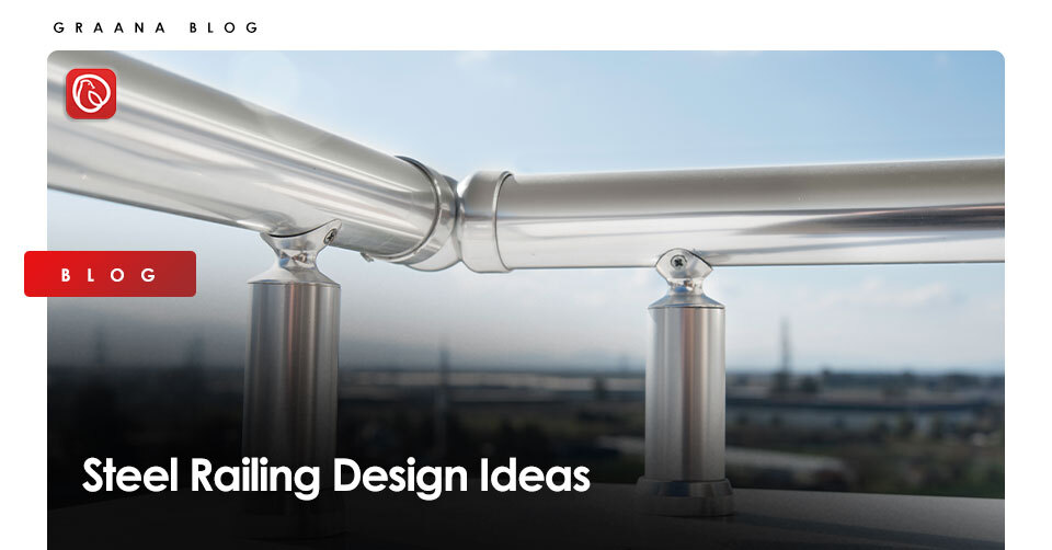 Steel Railing Design Ideas