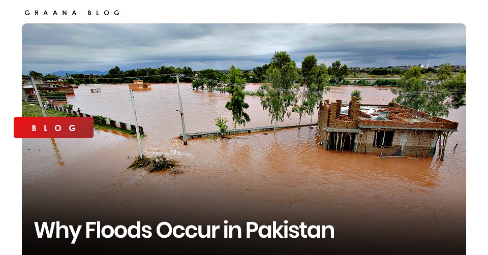 Why Floods Occur in Pakistan