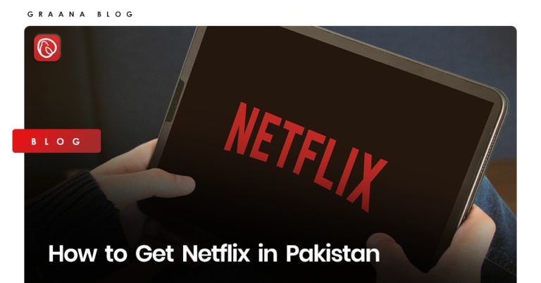 How to Get Netflix in Pakistan | Graana.com