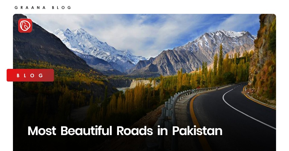 Most Beautiful Roads in Pakistan