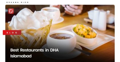 Best Restaurants in DHA Islamabad