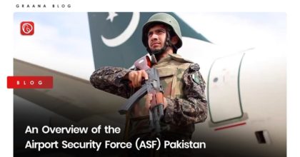 An Overview of the Airport Security Force (ASF) Pakistan