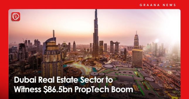 Dubai Real Estate Sector To Witness $86.5bn Proptech Boom 