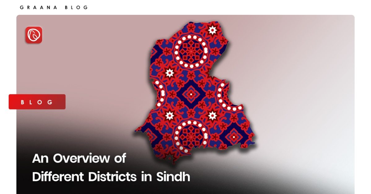 An Overview of Different Districts in Sindh