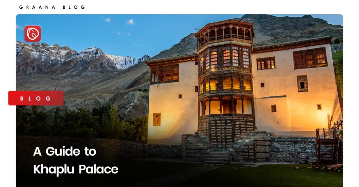 Khaplu Palace is an architectural, historical, and cultural treasure. Graana blog will examine its rich past, architecture, and design.