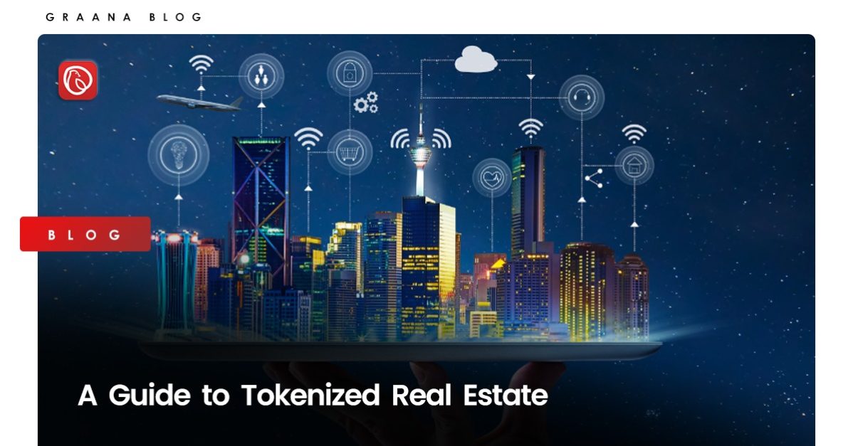 Graana.com, presents a complete guide to tokenized real estate.