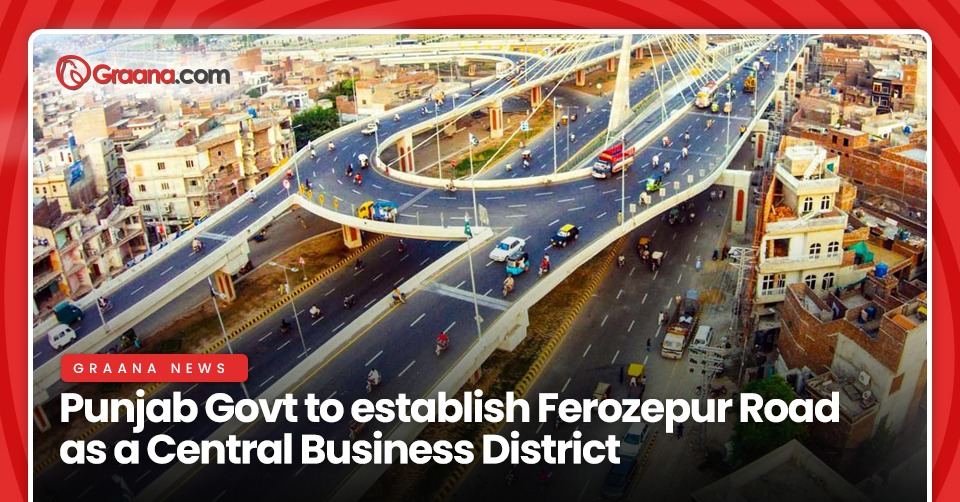 Punjab Govt to establish Ferozepur Road as a Central Business District