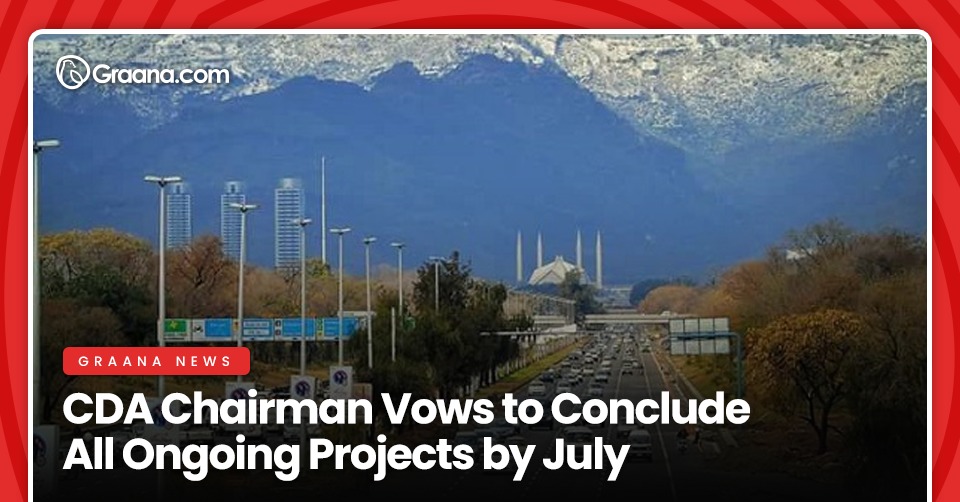 CDA Chairman Vows to Conclude All Ongoing Projects by July