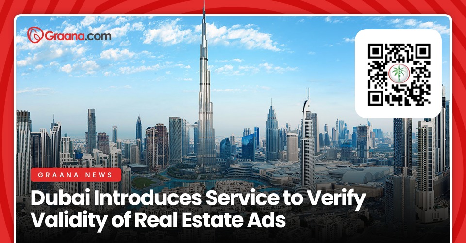 Dubai Introduces Service to Verify Validity of Real Estate Ads