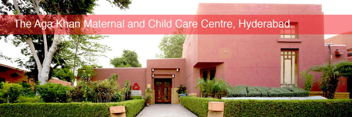 Aga Khan Maternal and Child Care Centre Hyderabad