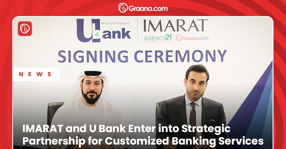 IMARAT Group and U Bank join forces for Customised Banking Services
