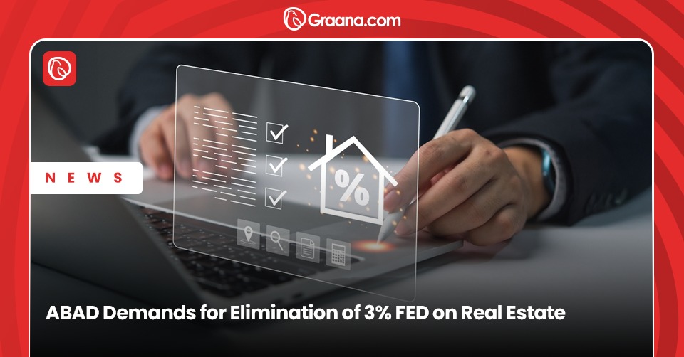 The Association of Builders and Developers (ABAD) calls for the removal of the 3% FED on real estate and suggests reforms to boost the housing sector’s growth.