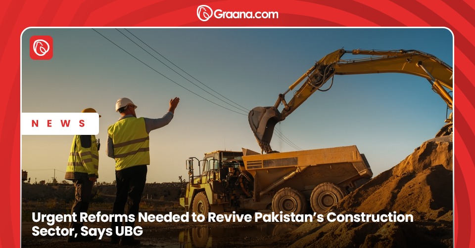 UBG’s Syed Mazhar Ali Nasir urges tax reforms, affordable mortgages, and policy shifts to rejuvenate Pakistan’s construction sector.