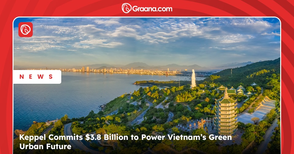 Keppel’s $3.8B investment aims to transform Vietnam’s urban landscape with sustainable and smart city solutions.